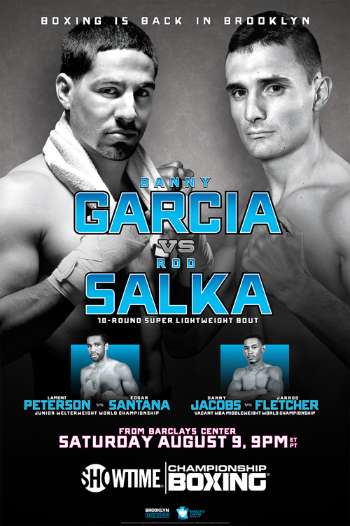 Danny Garcia v Rod Salka aug 9